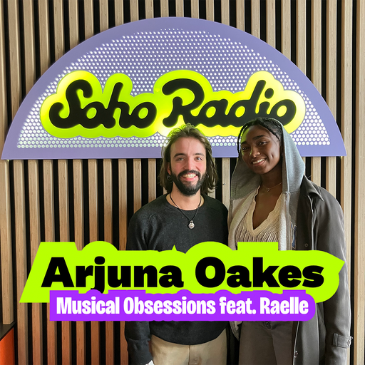 Arjuna Oakes - Musical Obsessions feat. Raelle (02/03/2026)