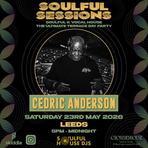 SoulfulHouseDjs - Dj Cedric Anderson 12APR2026