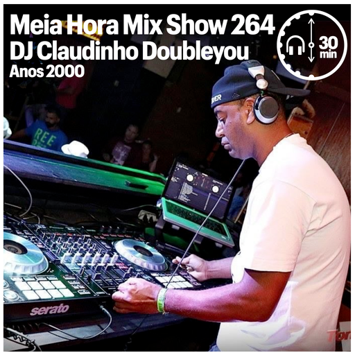 MHMS264 DJ Claudinho Dobleyou-Anos 2000