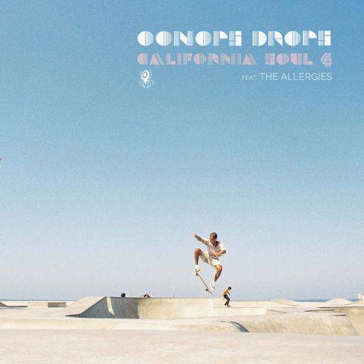 Oonops Drops - California Soul 4