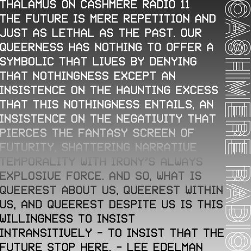 THALAMUS #11 on Absolute Pessimism