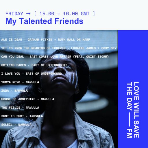 2025-01-24 My Talented Friends | LWSTD-FM