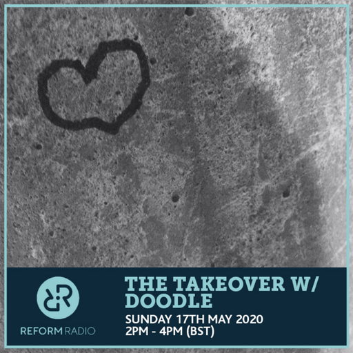 The Takeover w/ Doodle 17th May 2020