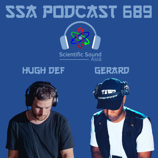 Scientific Sound Asia podcast 689 is Gerards' 'The Hit List' 53 with guest DJ Hugh Def.