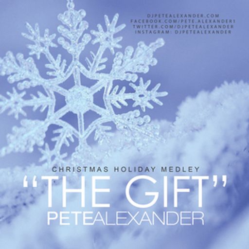 DJ Pete Alexander - The Gift