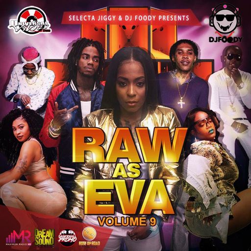 DJ Foody & Selecta Jiggy - Raw As Eva Volume 9