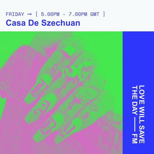 2025-04-25 Casa De Szechuan | LWSTD-FM