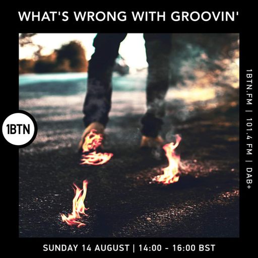 What's Wrong With Groovin' - 14.08.2022