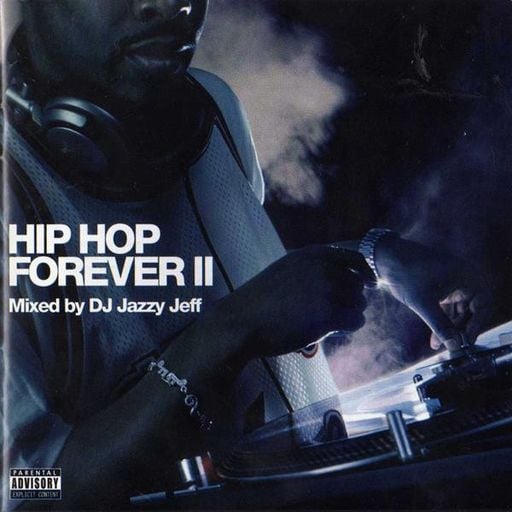 Dj Jazzy Jeff - Hip Hop Forever ll - 2017.04.25