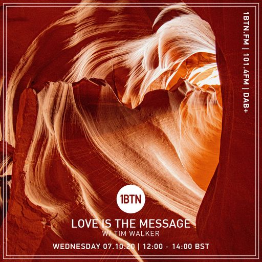 Love Is The Message - 07.10.2020
