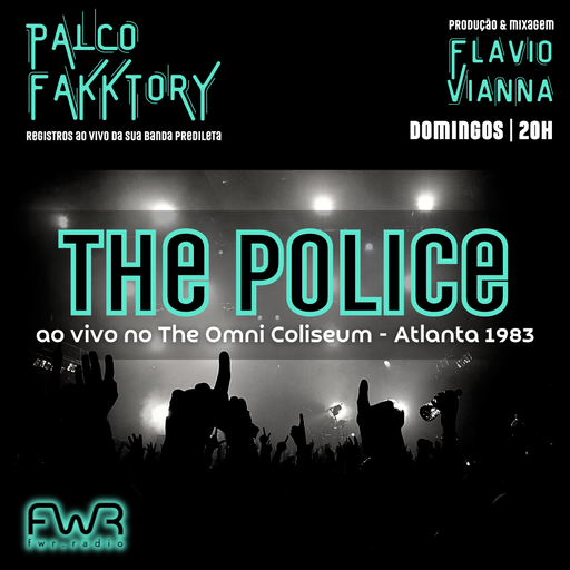 Palco Fakktory 203 - The Police - 22.6.2025