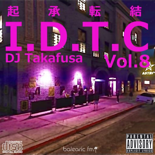 I.D.T.C. vol 8 (DJ Takafusa, 015)