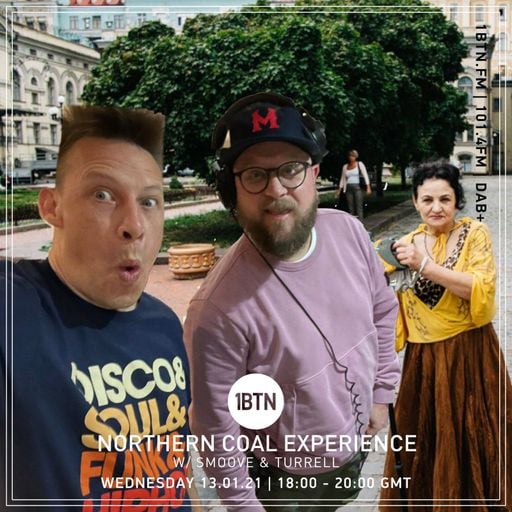 Northern Coal Experience with Smoove & Turrell - 13.01.2021