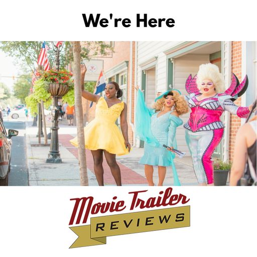 We're Here Review