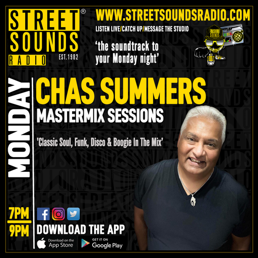 Mastermix Sessions with Chas Summers on Street Sounds Radio 1900-2100 23/10/222