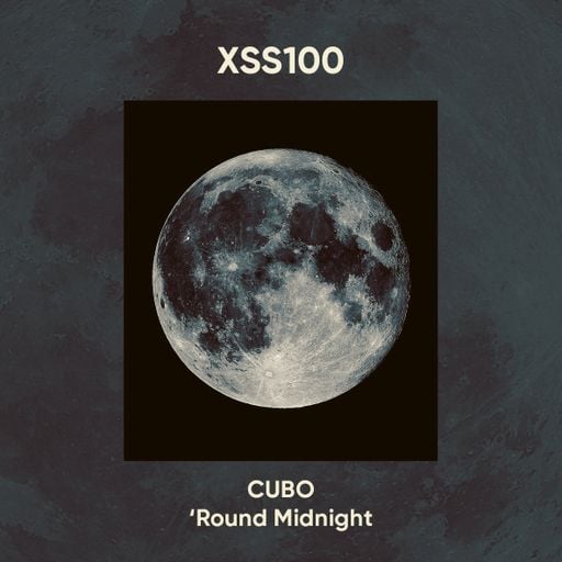 XSS100 | Cubo | 'Round Midnight