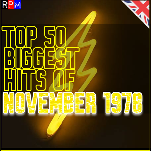 TOP 50 BIGGEST HITS OF NOVEMBER 1978 *SELECT EARLY ACCESS*