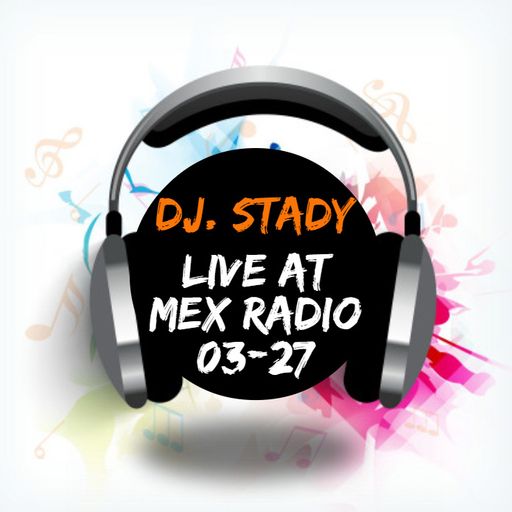 Live @Mex Radio 2020-03-27