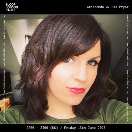 Crescendo w/ Sas Pryor - 13.06.25