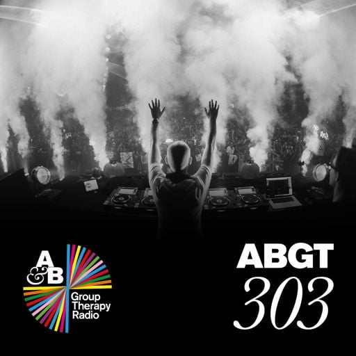 Group Therapy 303 with Above & Beyond and Josep