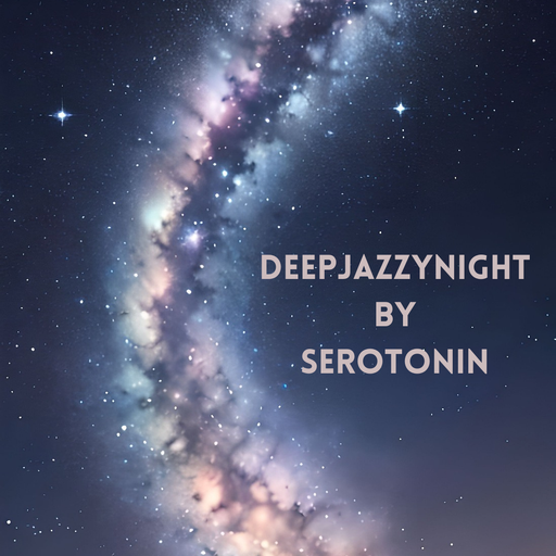 DeepJazzyNight by SEROTONIN