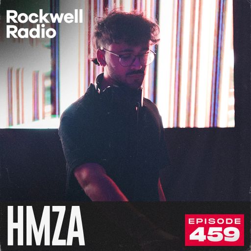 ROCKWELL RADIO - HMZA - SEP 2025 (EP. 459)