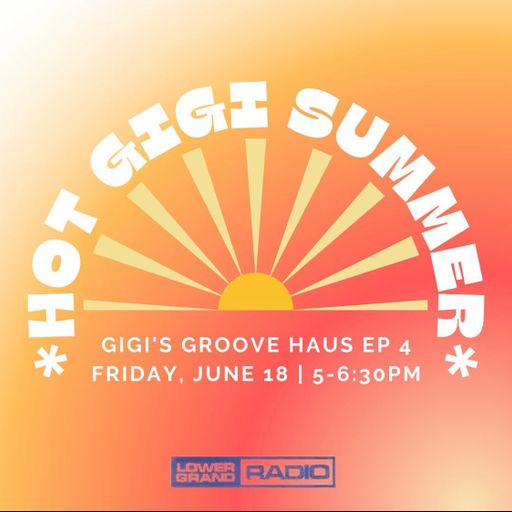 Gigi's Groove House 6.21