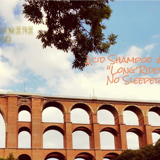 Acid Shampoo #7 S.3 "Long Riders No Sleepers" w. Vincent Manfuoco 30.07.2022