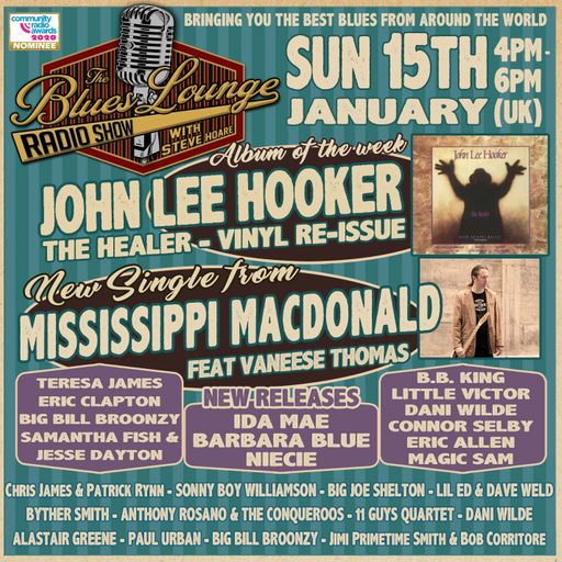 The Blues Lounge 15th Jan 2023 Ft John Lee Hookers The Healer (Re-issue_ plus more great Blues