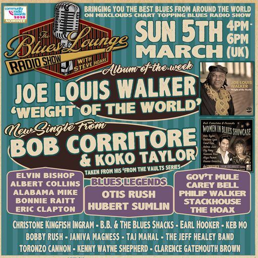 The Blues Lounge March 5th '23 feat Album of the Week from Joe Louis Walker