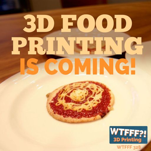 WTFFF 328: 3D Food Printing is Coming with Jordan French of BeeHex