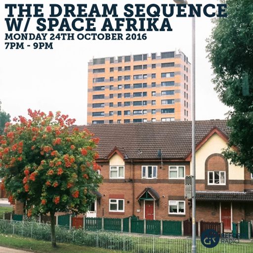 The Dream Sequence w/Space Afrika 24th October 2016