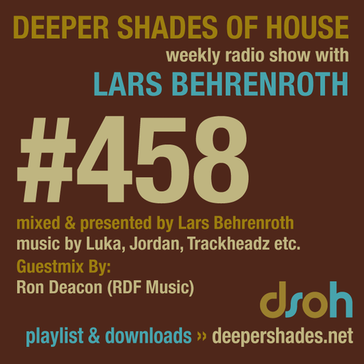Deeper Shades Of House #458 w/ exclusive guest mix by Ron Deacon