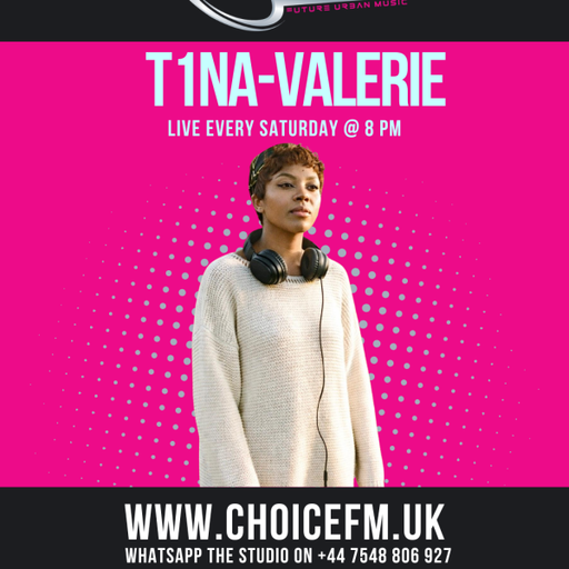 ChoiceFMUK - T1NA-Valerie 21.03.2026