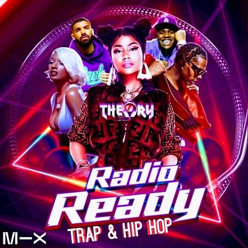 RADIO READY - TRAP & HIP HOP