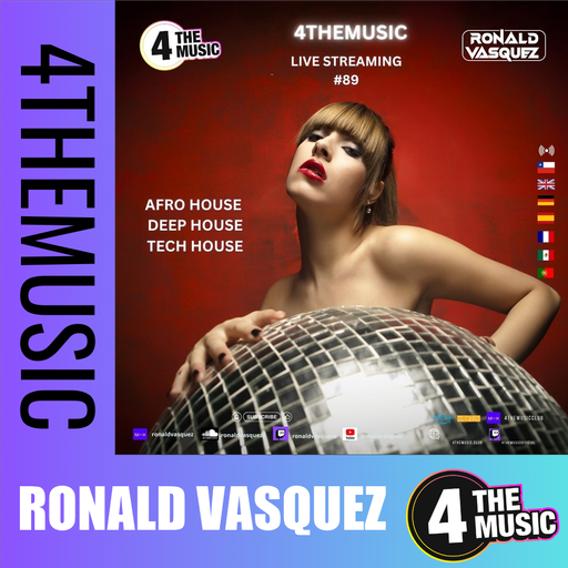 Ronald Vasquez on 4TheMusic - Afro House | DeepHouse | TechHouse SHOW 89