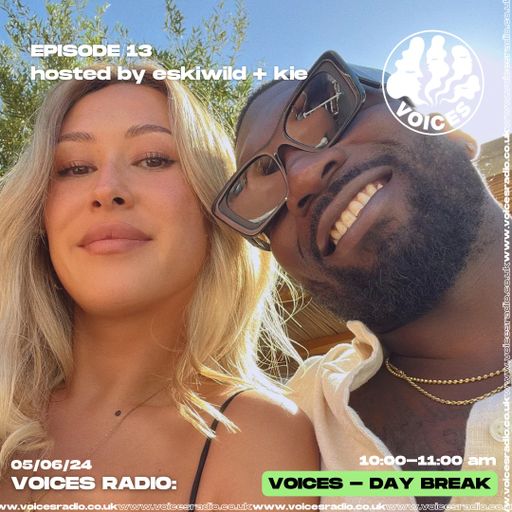 Eski & Kie - 05/06/24 - Voices Radio