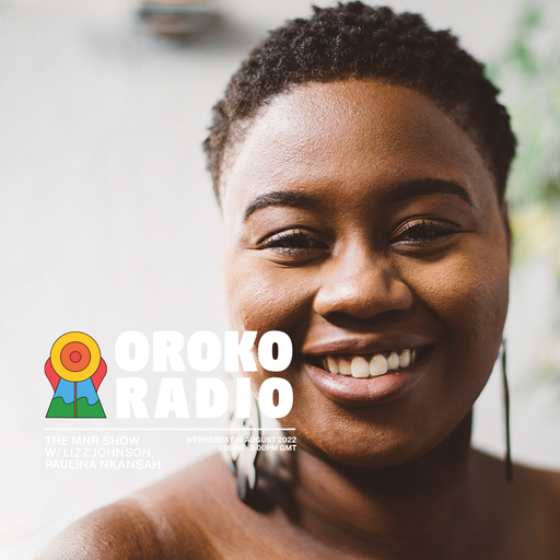 Lizz Johnson - The MnR Show ( Memories and Rhytm) w/ Paulina Nkansah  - 10th August 2022