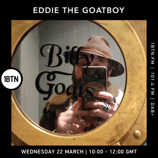 Eddie The Goatboy - 22.03.2023