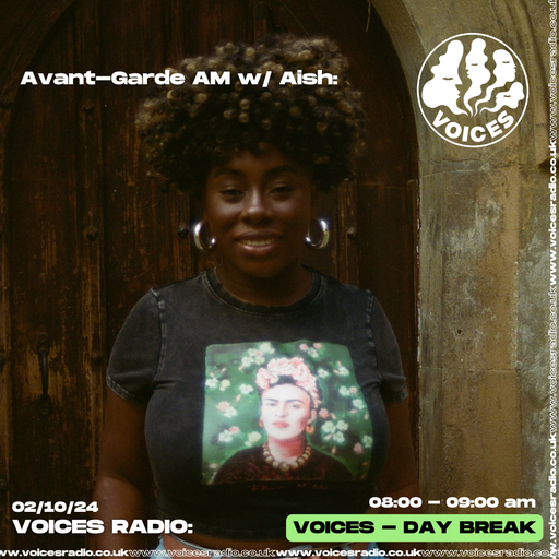 Avant-Garde AM w/ Aish - 02/10/24 - Voices Radio
