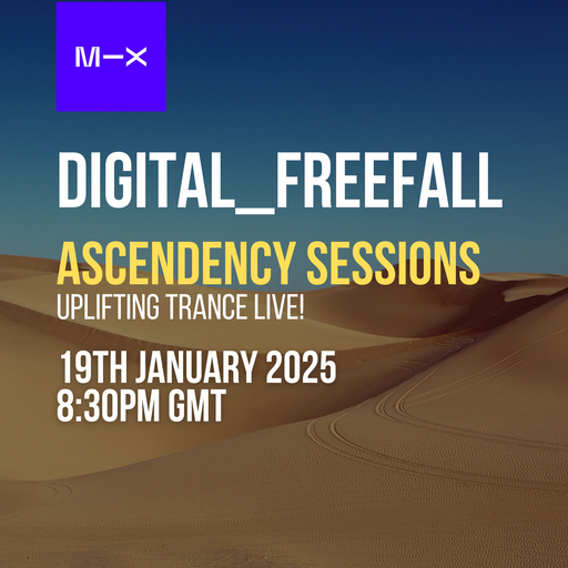 Ascendancy Sessions with Digital_Freefall - 19/01/25