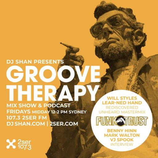 DJ Shan presents Groove Therapy - 18th July - The Funktrust Special