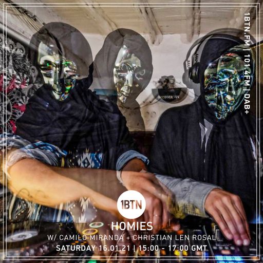 Homies with Camilo Miranda & Christian Len Rosal - 16.01.2021
