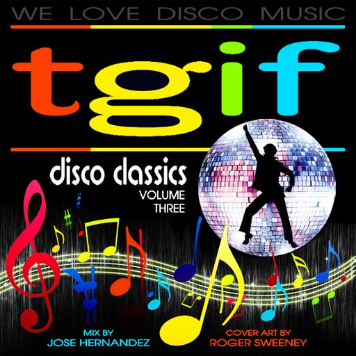 TGIF Disco Mix Vol 3 by DeeJayJose
