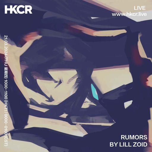 RUMORS BY LILL ZOID - 21/03/2024