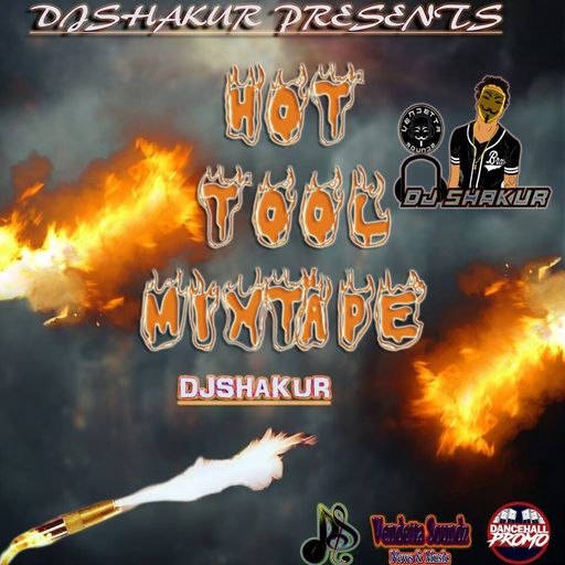 DJ Shakur - Hot Tool (Dancehall Mixtape 2017)
