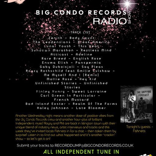 Big Condo Records Radio Show Ep 89 - Fishnets (18/6/2025)