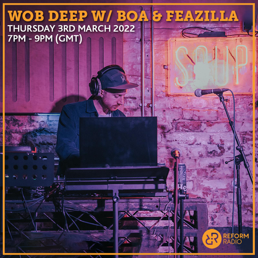 Wob Deep 3rd March 2022