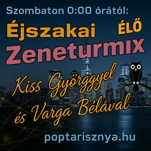 Éjszakai Zeneturmix Kiss Györggyel és Varga Bélával (2025. 04. 26.)