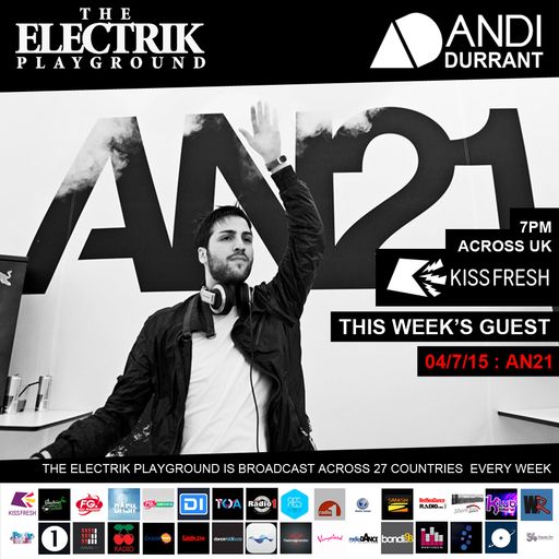 Electrik Playground 04/7/15 inc AN21 Guest Session